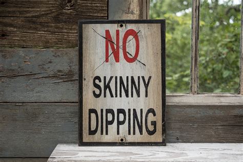 skinny dipping sign|Skinny Dipping Signs .